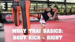 Muay Thai Basics: Body Kick (Right) - AKA Techniques