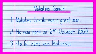 10 Lines On Mahatma Gandhi in English | Essay On Mahatma Gandhi in English | Mahatma Gandhi Essay