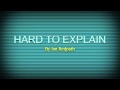 Hard To Explain (Demo) - Ian Redpath (Lyrics and Music by Ian Redpath)