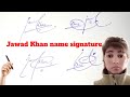 Jawad Khan name signature#jawad sign in wonderful style