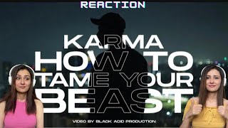 KARMA - HOW TO TAME YOUR BEAST | Prod. BY BLUISH MUSIC | 2023 | NixReacts | REACTION