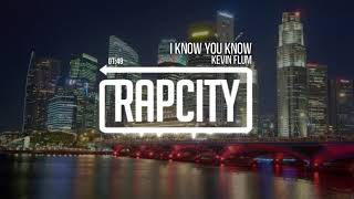 Kevin Flum - I Know You Know (Prod. LOUD Beats)