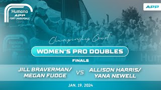 APP Humana Fort Lauderdale Open I Braverman/Fudge vs Harris/Newell | Women's Pro Double Final