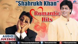 "Shahrukh Khan" Romantic Hits | Audio Jukebox
