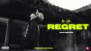 MC STAN - REGRET (Official Video) | INSAAN | 2023
