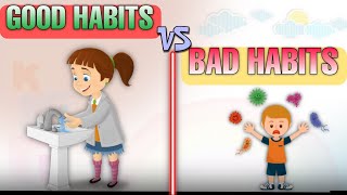 GOOD HABITS VS BAD HABITS | Educational videos for kids | Habits #kidsvideo #goodhabits #badhabits
