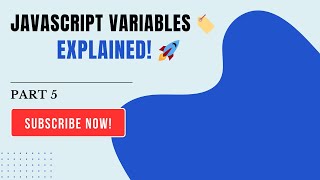 JavaScript Variables Explained | Full Tutorial (Part 5)