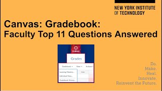 Canvas Gradebook: Top 11 Faculty Gradebook Questions
