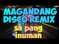 gandang disco remix pang fiesta sayawan hatawan.