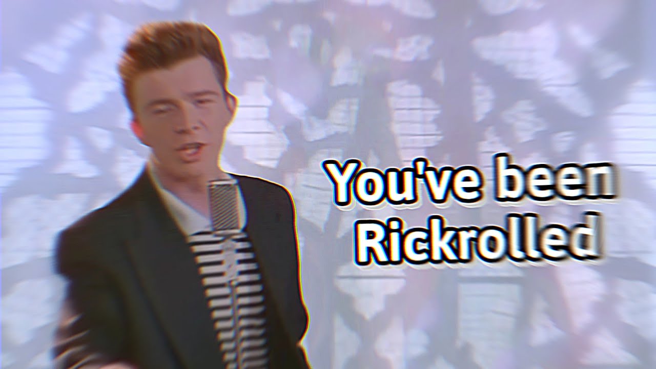 Rick Astley - You've Been Rickrolled (Official Music Video) - YouTube