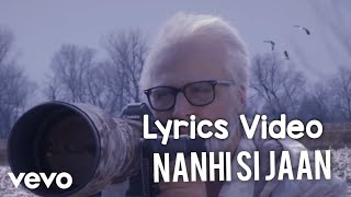 Nanhi Si Jaan Lyrics Video | 2.0 (Hindi) | Rajinikanth | Akshay Kumar | A R Rahman | Shankar