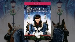 Samantha: An American Girl Holiday