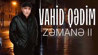Lord Vertigo & Vahid Qedim - Zemane II (Yeni 2023)