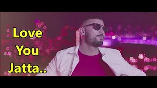 Garry Sandhu: Love You Jatta | New Punjabi Song | Sukh Sanghera | Lyrics | Latest Punjabi Songs 2018