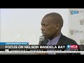 Focus on Nelson Mandela Bay