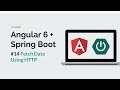 [Angular 6 + Spring Boot] #14 Fetch Data Using HTTP in Angular