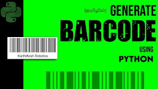 Generate BARCODE using Python in Tamil | #Python_in_tamil | #Python | #tamil