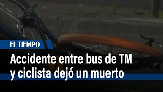 Bus de TransMilenio dejó un muerto en inmediaciones a la estación Molinos l El Tiempo