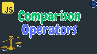 Understanding Comparison Operators in JavaScript 👨💻 || Born2Code