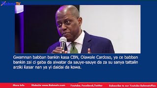 Gwamnan CBN ya ce babban bankin zai ci gaba da aiwatar da sauye-sauye