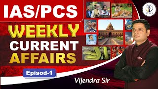 Weekly Current Affairs Episode 1 | UPSC 2024 Prelims | LV IAS Vijendra Sir