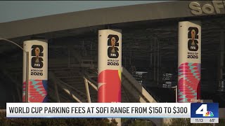Parking passes for World Cup games at SoFi Stadium range from $150-$300