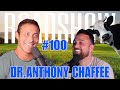 ROADSHOW #100 - @anthonychaffeemd