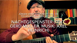 Nachtgespenster 👻 (Text: Gerd Müller/Musik: Axel Heinrich) hier mal interpretiert von Jürgen Fastje