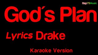 Drake - God s Plan Karaoke Version 4K