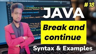 Break and Continue Statement in Java | Java Programming Tutorial with Real Life Examples