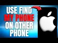 How To Use Find My iPhone On Someone Else's iPhone! (UPDATED EASY GUIDE) [2025]