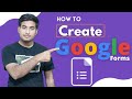 How to Create Google Form | Google Forms Complete Tutorial 2022