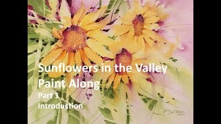 Sunflowers in the Valley Paint Along, Part 1: Introduction