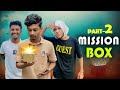 Mission Box part 2 || Noyon Ahmed || Funny Video 2024 || New Comedy Video