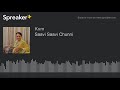 Saavi Saavi Chunni (made with Spreaker)