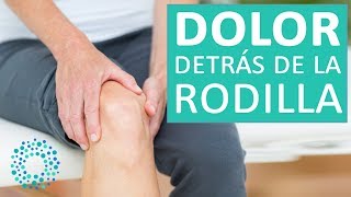 CAUSAS del DOLOR DETRAS RODILLA