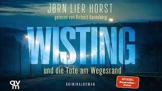 Wisting und die Tote am Wegesrand von Jørn Lier Hor | Krimis Thriller Hörbuch