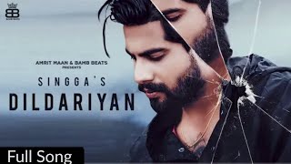 Dildariyaan - Singga (official Song) |Latest Punjabi Song 2020 | Singga New Song 2020