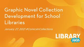 Graphic Novel Collection Development for School Libraries