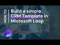 Creating a Simple CRM in Microsoft Loop