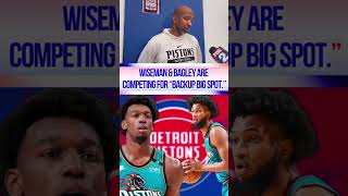 Monty Williams Says Marvin Bagley & James Wiseman Are Fighting For Backup Big Spot #pistons #shorts