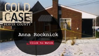 Cold Case Beaver County - Anna Rocknick