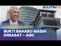 KES ZAHID HAMIDI | Sebarang Keputusan Lanjut Bergantung Hasil Siasatan - Peguam Negara