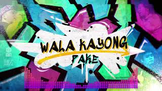 BlankSociety - Wala kayong pake