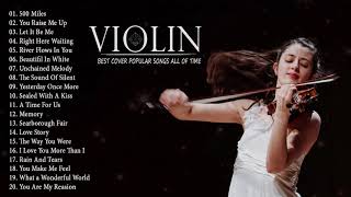 Top Violin Covers of Popular Songs 2019 - Best Instrumental Violin Covers All Time