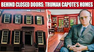 INSIDE Truman Capote Homes: A Blend of Art, Life, and Novelist Living