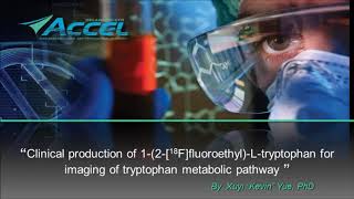 Clinical production of 1-(2-[18F]fluoroethyl)-L-tryptophan for imaging of metabolic pathway