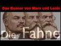 The the banner of Marx and Lenin