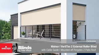 Vertitex 2 Cable Guide External Roller Blind mounted to Weinor Pergotex 2 LED Retractable Patio Roof