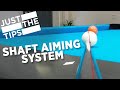 JUST THE TIPS - SHAFT AIMING SYSTEM